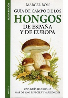 Guía De Campo De Los Hongos De España Y De Europa Bon, Mer