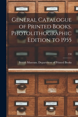 Libro General Catalogue Of Printed Books. Photolithograph...