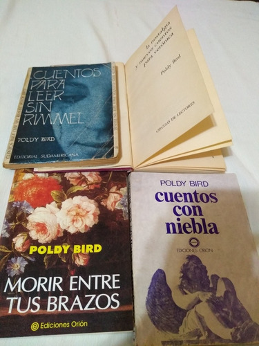 Poldy Bird X4 Morir Entre Tus Brazos Cuentos Para Leer Sin R