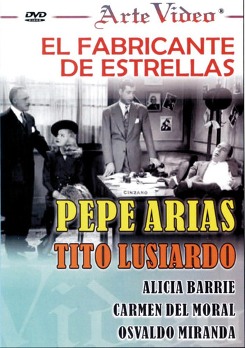 El Fabricante De Estrellas - Pepe Arias, Tito Lusiardo