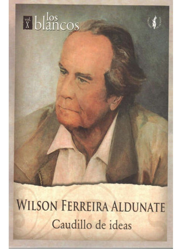 Wilson Ferreira Aldunate - Vario, Autores