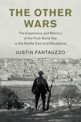 Libro The Other Wars: The Experience And Memory Of The Fi...