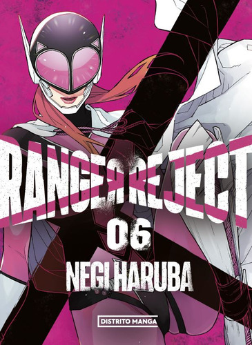 Ranger Reject: 6, de Negi Haruba. Serie 6287639171, vol. 1. Editorial Penguin Random House, tapa blanda, edición 2023 en español, 2023