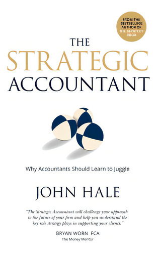 The Strategic Accountant, De Hale, John. Editorial Lightning Source Inc, Tapa Blanda En Inglés