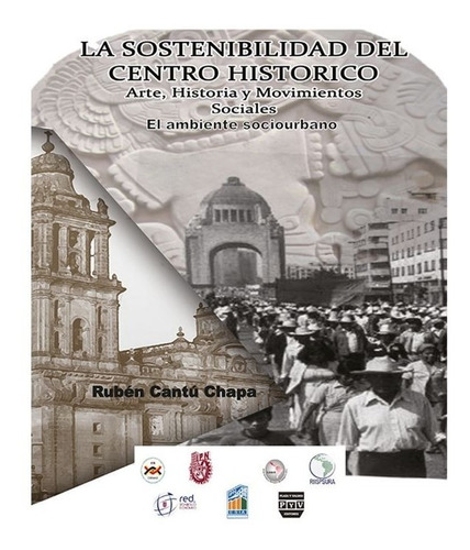 La Sostenibilidad Del Centro Histórico