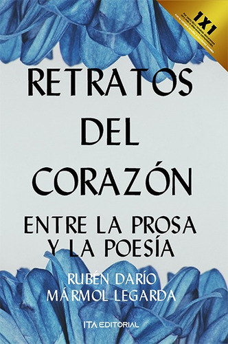 Retratos del corazón, de Rubén Darío Mármol Legarda. ITA Editorial, tapa blanda en español, 2021