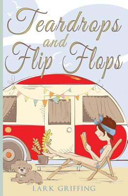 Libro Teardrops And Flip Flops: A Laugh Out Loud Romantic...