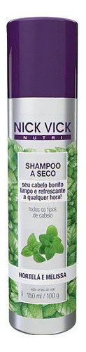 Shampoo A Seco Hortelã E Melissa Nick Vick Nutri 150ml