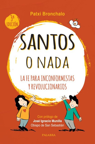 Libro Santos O Nada La Fe Para Incorformistas 