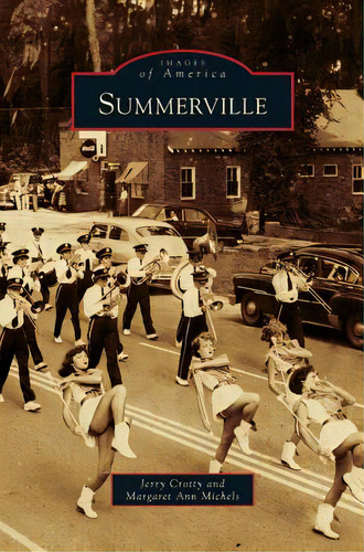 Summerville, De Crotty, Jerry. Editorial Arcadia Lib Ed, Tapa Dura En Inglés