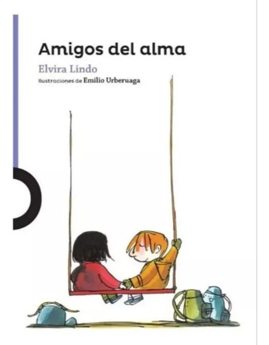 Amigos Del Alma, De Elvira Lindo. Editorial Santillana Infantil, Tapa Blanda En Español, 2023