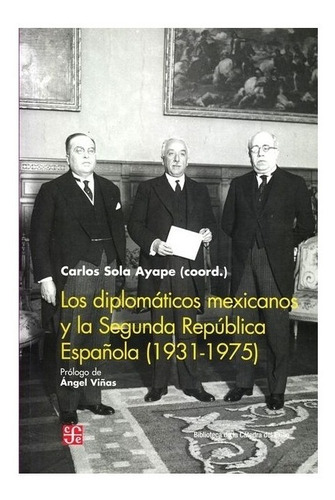 María | Los Diplómaticos Mexicanos Y La Segunda República