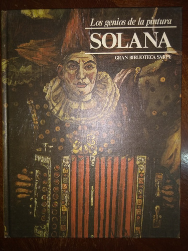 Libro Solana - Los Genios De La Pintura - Gran Bib. Sarpe