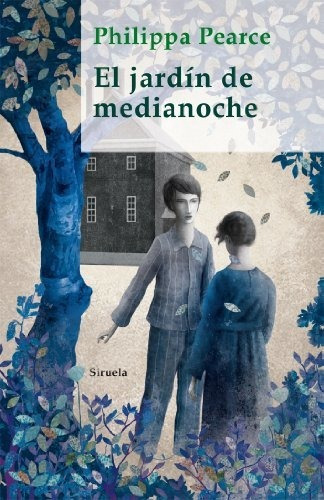 El Jardín De Medianoche, De Philippa Pearce. Editorial Siruela, Tapa Blanda En Español, 2011