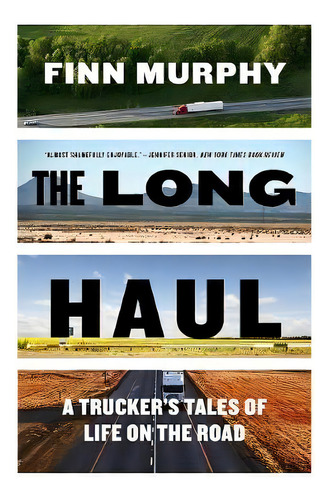The Long Haul, De Finn Murphy. Editorial Ww Norton Co, Tapa Blanda En Inglés