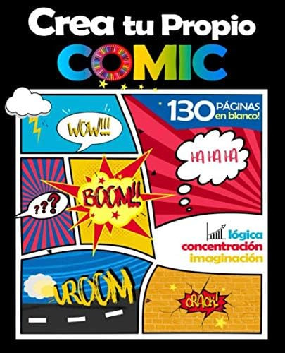 Libro: Crea Tu Propio Comic: 100 Páginas En Blanco: Para Niñ