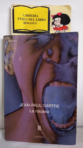 La Náusea - Jean Paul Sartre - Losada - 2006  - Novela 