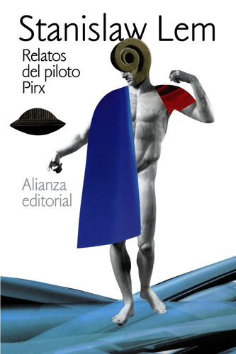 Relatos Del Piloto Pirx, Stanislaw Lem, Ed. Alianza