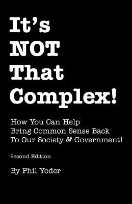 Libro It's Not That Complex!: How You Can Help Bring Comm...