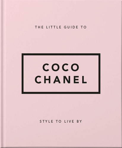 Libro The Little Guide To Coco Chanel: Style To Live By: 13