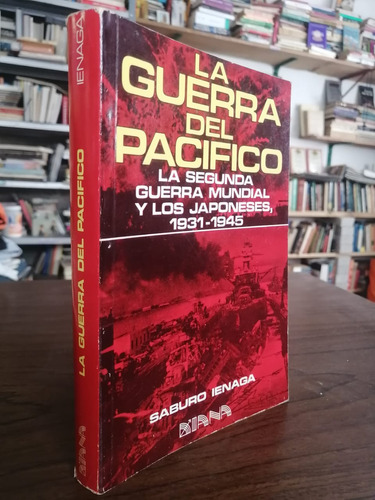 Libro La Guerra Del Pacífico Saburo Ienaga 