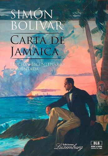 Simón Bolívar - Carta De Jamaica