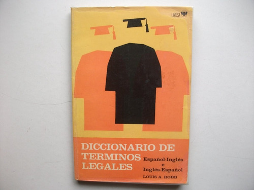 Diccionario De Términos Legales - Español / Inglés - Robb
