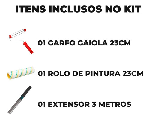 Suporte Garfo Gaiola + Cabo Extensor 3m + Rolo Para Pintura