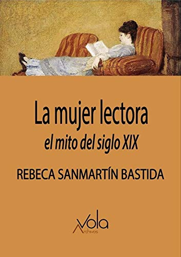 La Mujer Lectora. El Mito Del Siglo Xix