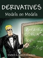 Derivatives  Models On Models  Espen Gaarder Hauhardaqwe