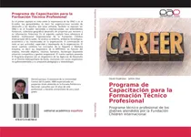 Comprar Libro: Programa De Capacitación Para La Formación Técnico De