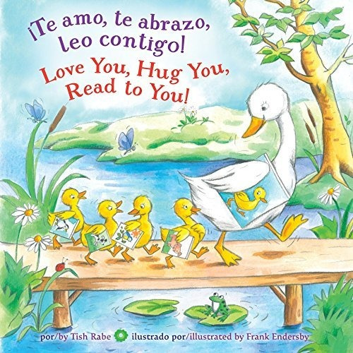 Book :  Te Amo, Te Abrazo, Leo Contigo/love You, Hug You,.