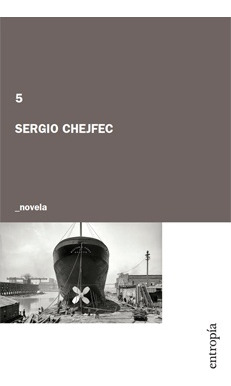 Cinco - Sergio Chejfec