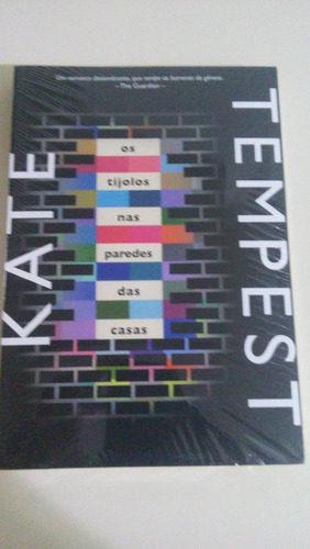  Livro: Os Tijolos Nas Paredes Das Casas - Kate Tempest.