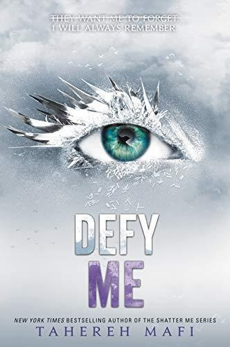 Defy Me (shatter Me Book 5) (libro En Inglés)