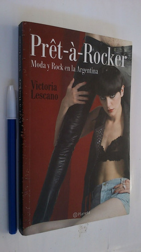Imagen 1 de 3 de Prêt À Rocker Moda Y Rock En La Argentina - Victoria Lescano