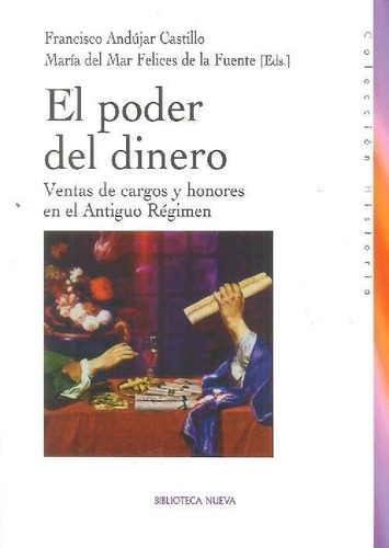 Libro El Poder Del Dinero De Francisco Andújar Castillo Marí