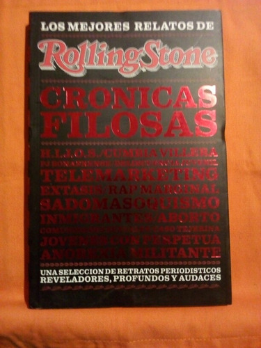 Los Mejores Relatos De Rolling Stone  Crónicas Filosas