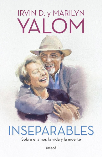 Inseparables - Irvin D Yalom - Emece - Libro