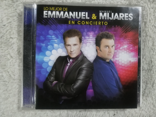 Lo Mejor De Emmanuel Y Mijares En Concierto Cd