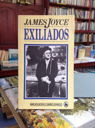 Exiliados. James Joyce. Bruguera.