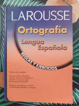 Comprar Ortografía De La Lengua Española Larousse: Reglas Y Ejercic