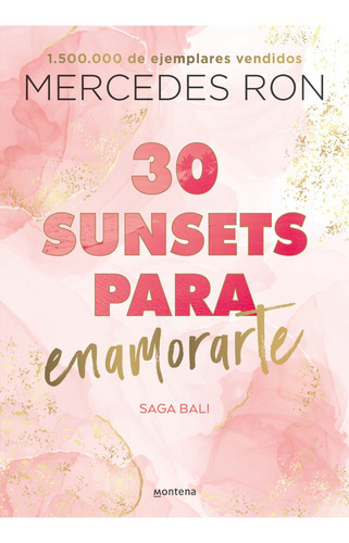 30 Sunsets Para Enamorarte, De Mercedes Ron. Editorial Montena, Tapa Blanda, Edición 1 En Español, 2023