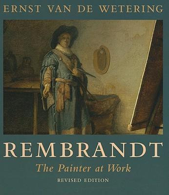 Libro Rembrandt : The Painter At Work - Ernst Van De Wete...
