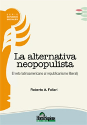 Alternativa Neopopulista, De Sin . Editorial Homo Sapiens, Edición 1 En Español