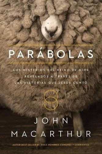 Libro : Parabolas: Los Misterios Del Reino De Dios Revela...