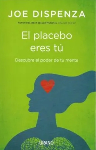 Libro El Placebo Eres Tú 