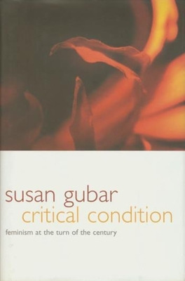 Libro Critical Condition: Feminism At The Turn Of The Cen...