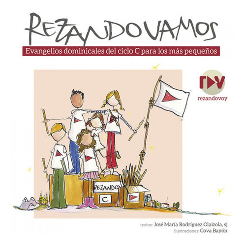 Libro Rezando Vamos. Evangelios Dominicales Ciclo C Para Los