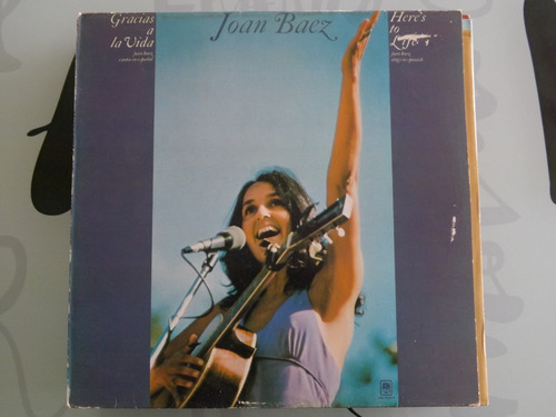 Joan Baez - Gracias A La Vida / Here's To Life